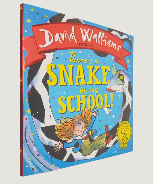  There’s a Snake in my School!  Walliams, David.