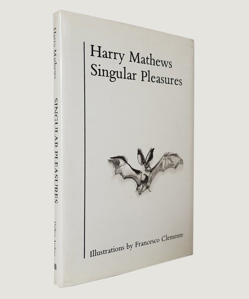 Singular Pleasures.  Mathews, Harry.