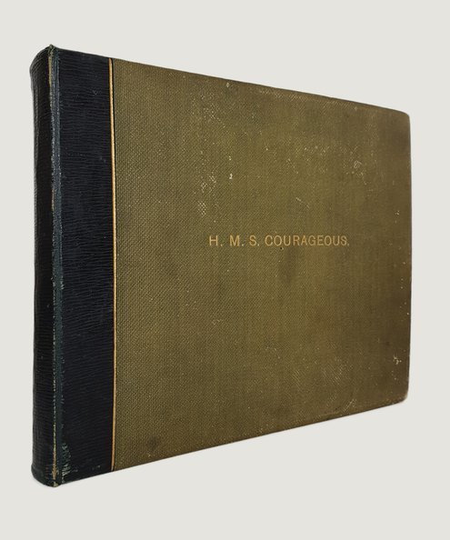  H. M. S. Courageous. [Photograph album]  Anon.