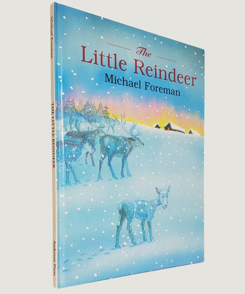  The Little Reindeer.  Foreman, Michael.
