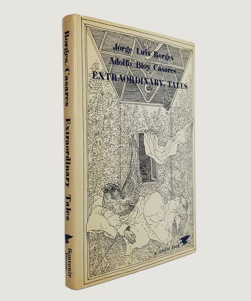  Extraordinary Tales.  Borges, Jorge Luis & Casares, Adolfo Bioy.