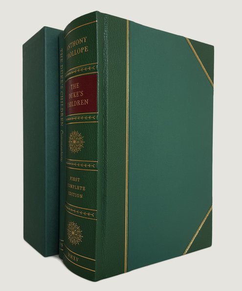  The Duke's Children [First Complete Edition, 2 volume boxed set comprising novel and Commentary volume].  Trollope, Anthony.