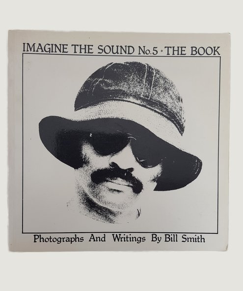  Imagine the Sound No. 5 The Book.  Smith, Bill.