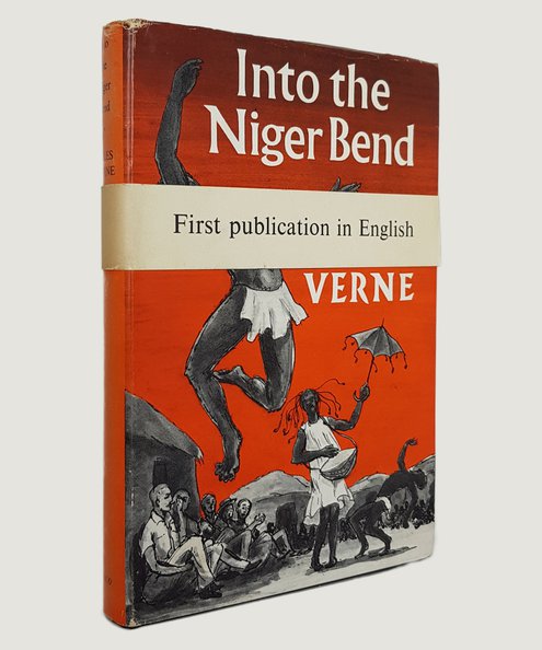  Into the Niger Bend.  Verne, Jules