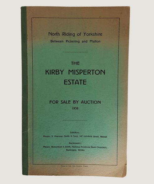  For Sale by Auction in numerous lots (unless previously disposed of by Private Treaty) Kirby Misperton Estate [Estate Sale/Auction catalogue].  
