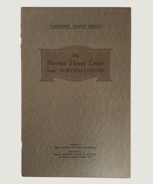  Particulars and Plan with Conditions of Sale of the Freehold Residential & Agricultural Property known as Newton House Estate... [ Estate Sale/ Auction catalogue].  