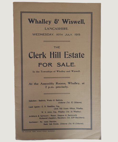 Particulars & Plans of the First Portion of the Clerk Hill Estate, Situate in the Townships of Whalley and Wiswell, Lancashire... [Estate Sale/Auction catalogue].  Duerden, Amos (auctioneers). 