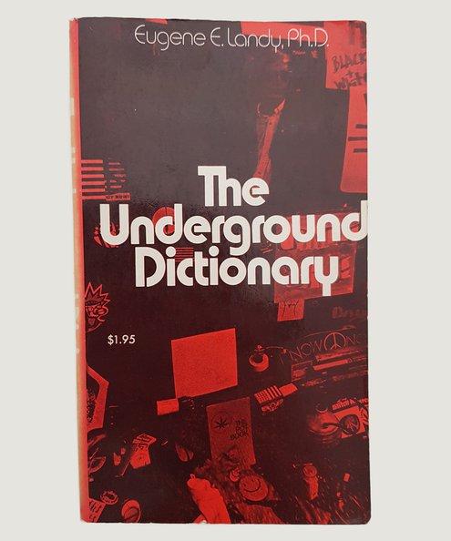  The Underground Dictionary.  Landy, Eugene E.