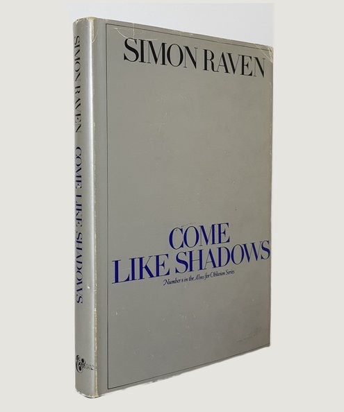  Come Like Shadows.  Raven, Simon.