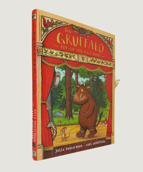  The Gruffalo. Pop-Up Theatre Book. [INSCRIBED With Original Sketch by the Illustrator].  Donaldson, Julia & Sheffler, Axel.