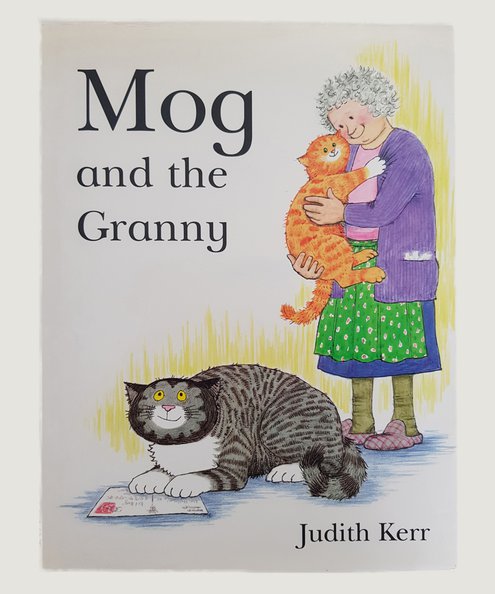  Mog and the Granny. [SIGNED].  Kerr, Judith.