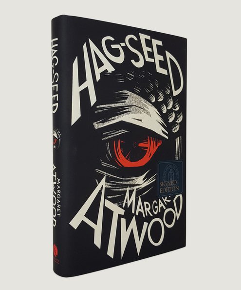  Hag-Seed: The Tempest Retold. [Signed by the author]  Atwood, Margaret.