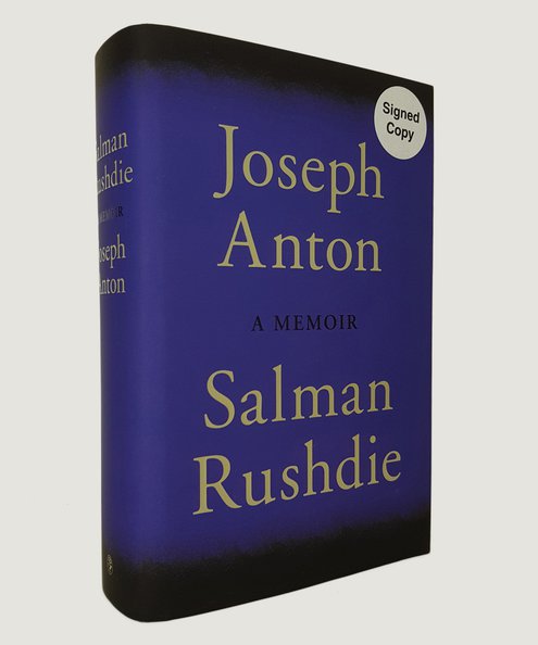  Joseph Anton: A Memoir. [First edition, signed by the author]  Rushdie, Salman.