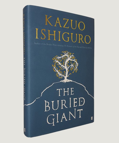  The Buried Giant. [First edition inscribed by the author]  Ishiguro, Kazuo.