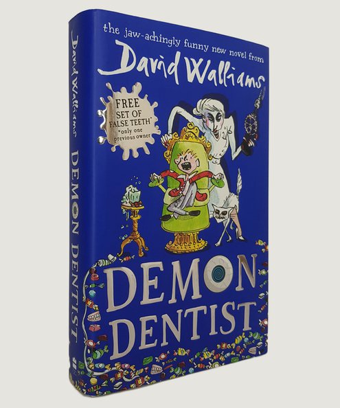  Demon Dentist - SIGNED BY THE AUTHOR AND ILLUSTRATOR.  Walliams, David.