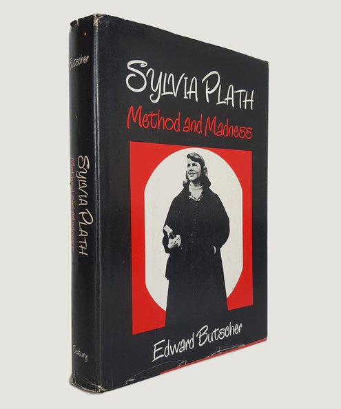  Sylvia Plath: Method and Madness.  Butscher, Edward.