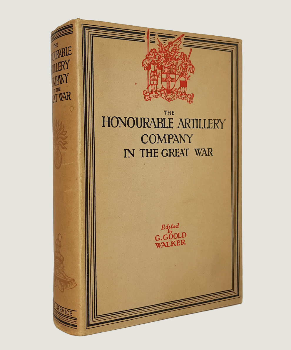 Keel Row Books The Honourable Artillery Company In The Great War 1914